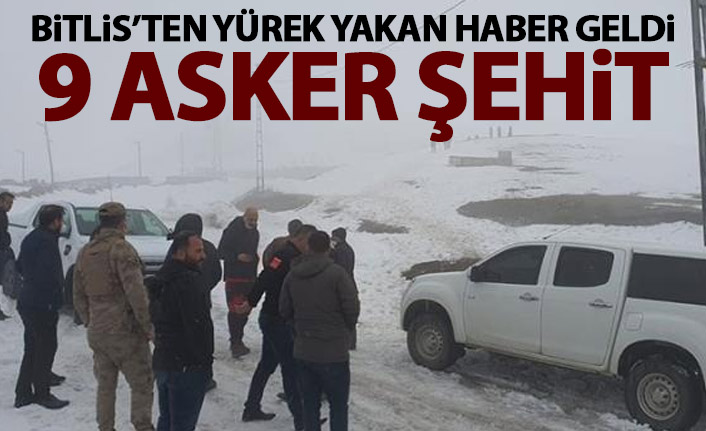 Bitlis'ten acı haber geldi! 9 asker şehit
