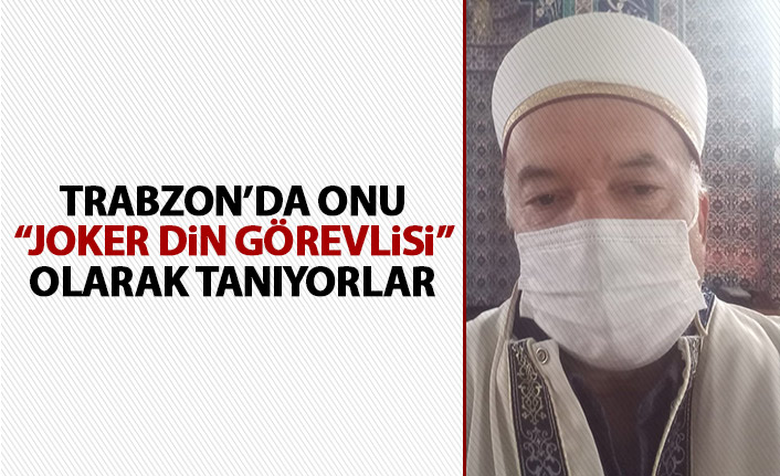 Trabzon'un gönüllü imamı