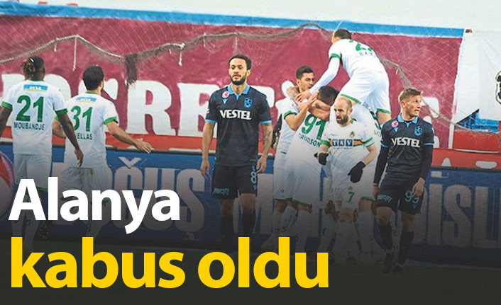 Alanya Trabzonspor'a kabus oldu