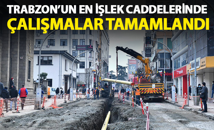 Zorluoğlu açıkladı! Trabzon'un en işlek caddelerinde çalışmalar tamamlandı