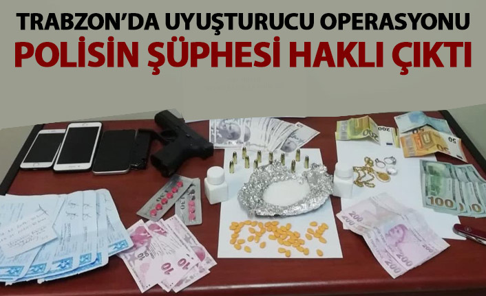 Trabzon’da polisin şüphesi haklı çıktı! Uyuşturucu tacirleri yakalandı