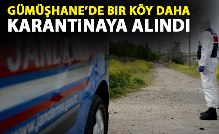 Gümüşhane’nin Şiran İlçesinde Kavaklıdere Köyü Karantinaya Alındı