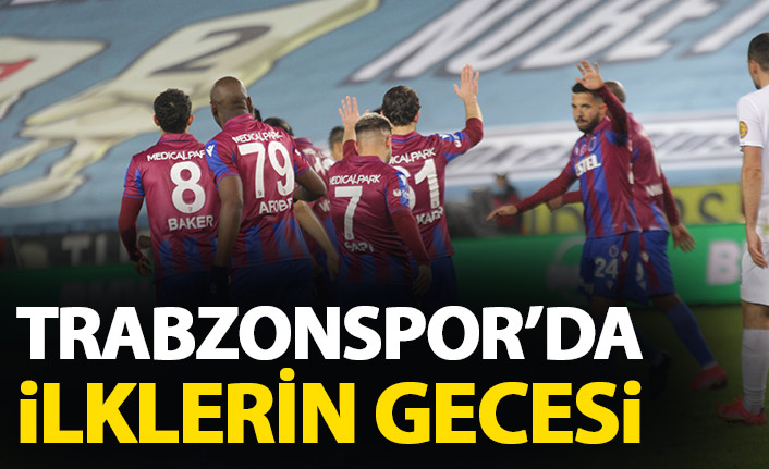 Trabzonspor'da ilklerin gecesi yaşandı