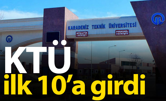 KTÜ ilk 10'a girdi