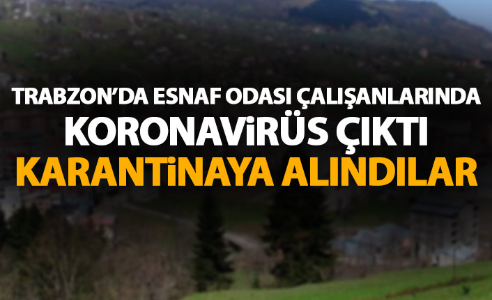 Çalışanlarda koronavirüs tespit edildi esnaf odası kapatıldı