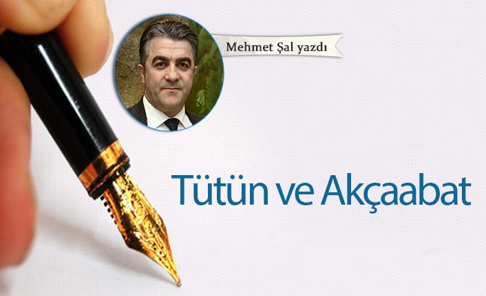 Tütün ve Akçaabat