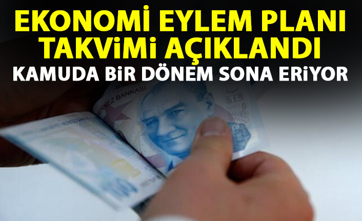 Ekonomi reform paketinin takvimi belli oldu! Kamuda bir dönem sona eriyor