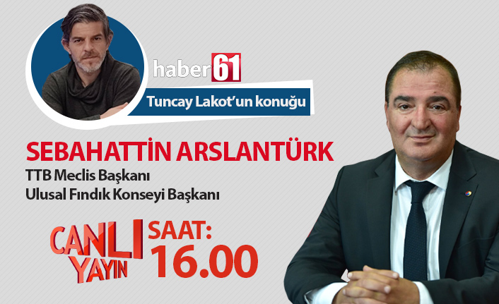 Sebahattin Arslantürk Haber61 Canlı Yayınında