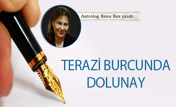Terazi burcunda dolunay 24-03-2021