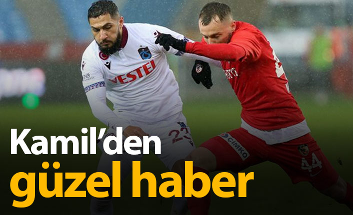 Kamil Ahmet'ten güzel haber