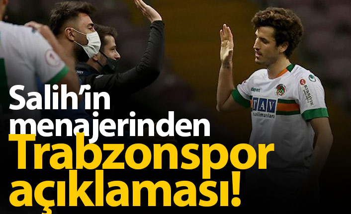 Trabzonspor ile adı anılan Salih için menajeri konuştu