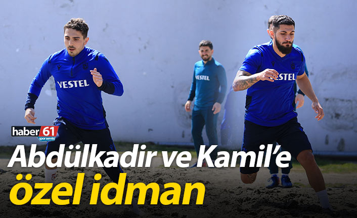 Abdülkadir ve Kamil'e özel idman