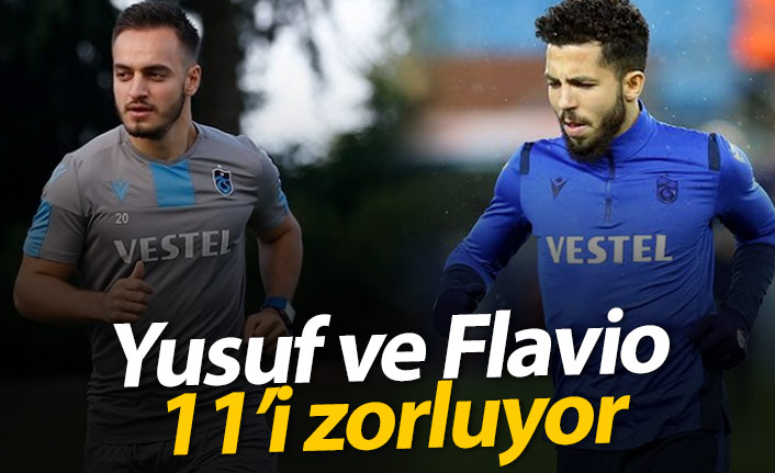 Yusuf ve Flavio 11'i zorluyor