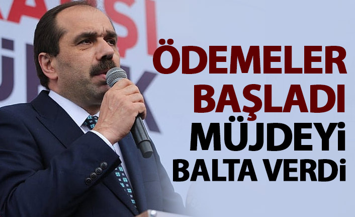 Muhammet Balta duyurdu! Ödemeler başladı