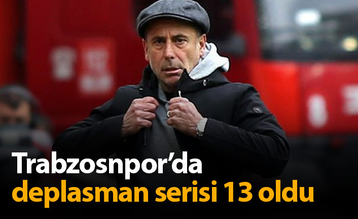 Trabzonspor deplasmanda yenilmiyor