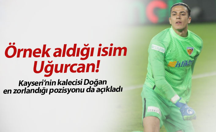 Kayserispor kalecisi Doğan: En zorlandığım pozisyon...