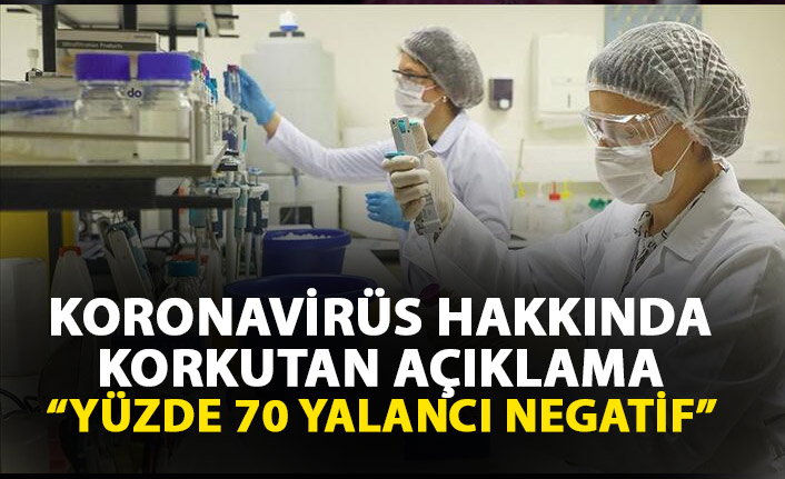 Koronavirüs hakkında korkutan açıklama: Testler yalancı negatif