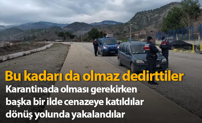 Skandal! 6'sı pozitif 7 kişi, karantinayı ihlal edip cenazeye katıldı