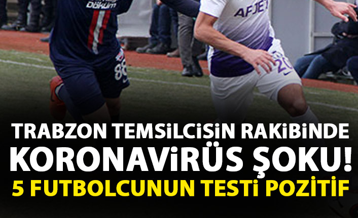 Trabzon temsilcinin rakibinde koronavirüs şoku! 5 Futbolcu ve 2 personel...