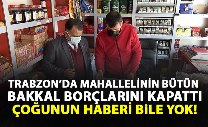 Trabzon'da mahallelinin bakkal borcunu kapattı