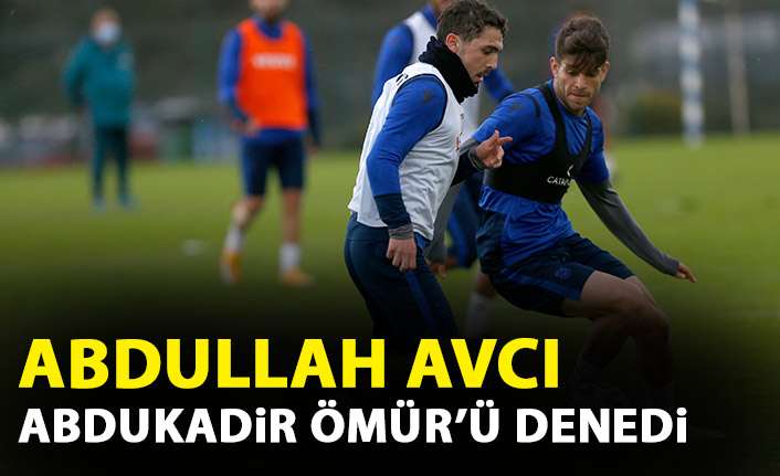 Abdullah Avcı antrenmanda Abdulkadir Ömür'ü denedi
