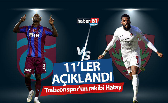 Trabzonspor Hatayspor maçının kadroları açıklandı