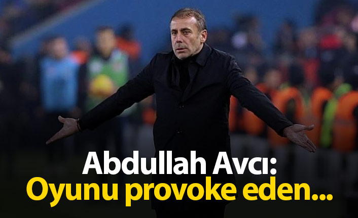 Abdullah Avcı’dan Hatayspor maçı sonrası tepki: “Maç iki tarafa da dönebilirdi”