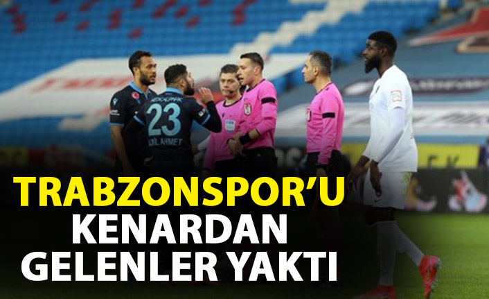 Trabzonspor'u kenardan gelenler yaktı