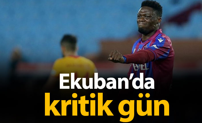 Ekuban'da kritik gün