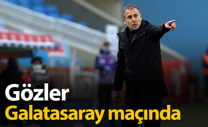 Trabzonspor'da gözler Galatasaray maçında