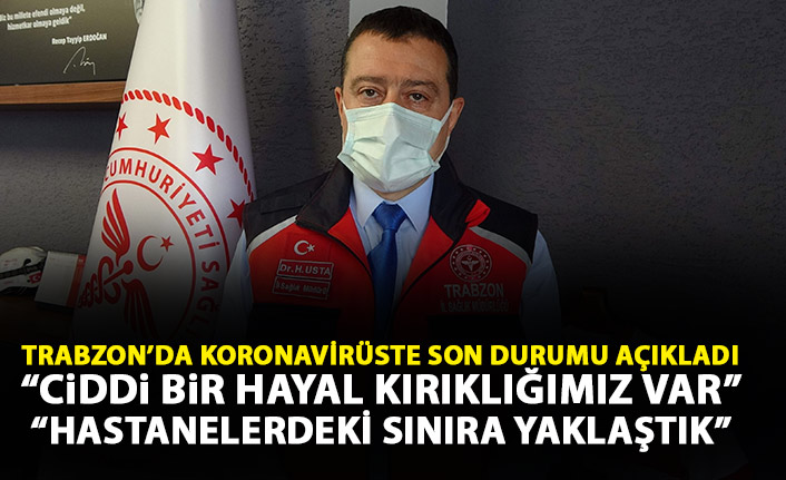 Trabzon İl Sağlık Müdürü: 60- 64 yaş arası grupta yüzde 38'i aşı olmadı