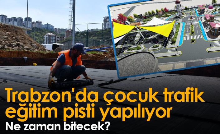 Trabzon'da çocuk trafik eğitim pisti yapılıyor