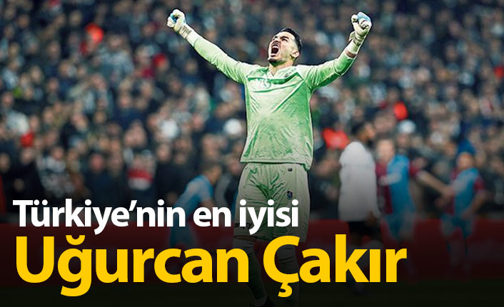 Türkiye'nin en iyisi Uğurcan Çakır