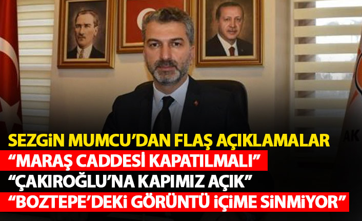 AK Parti Trabzon İl Başkanı Mumcu'dan flaş açıklamalar: Maraş caddesi, Boztepe, Çakıroğlu...