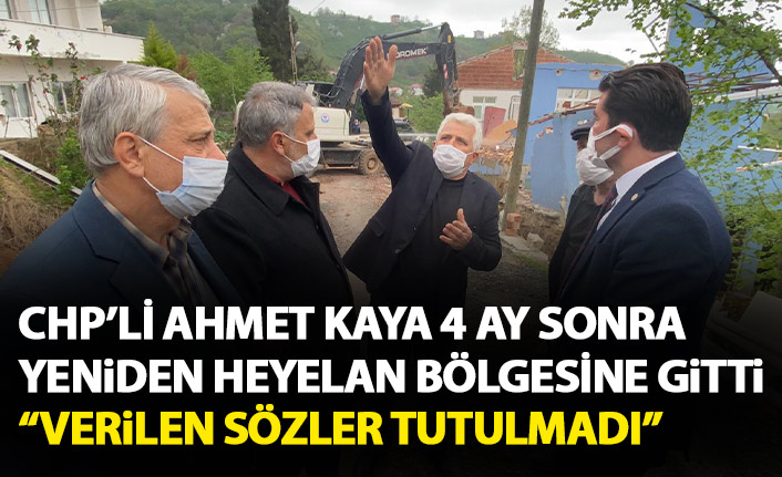 CHP'li Ahmet Kaya Arsin'de heyelan bölgesinde konuştu: Verilen sözler tutulmadı