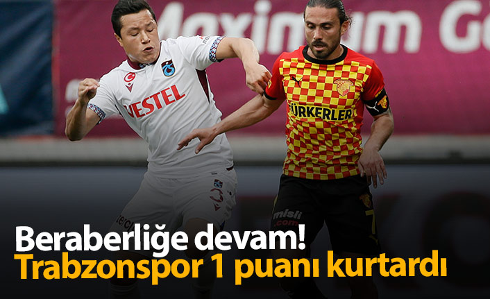 Trabzonspor 1 puanı kurtardı!