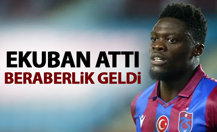 Ekuban attı eşitlik geldi