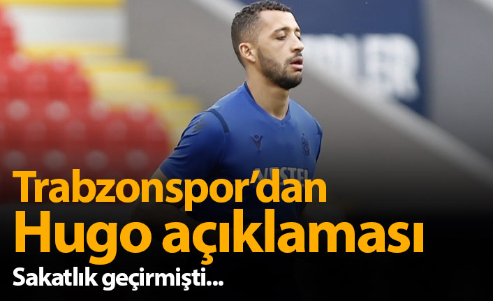 Trabzonspor'dan Hugo açıklaması