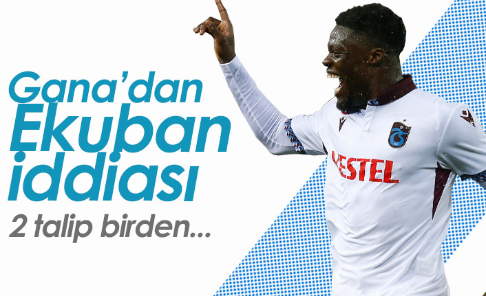 Gana'dan Ekuban iddiası