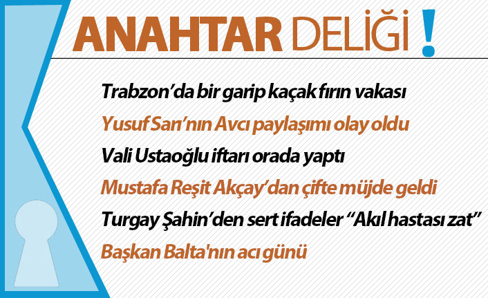Anahtar Deliği 04.05.2021