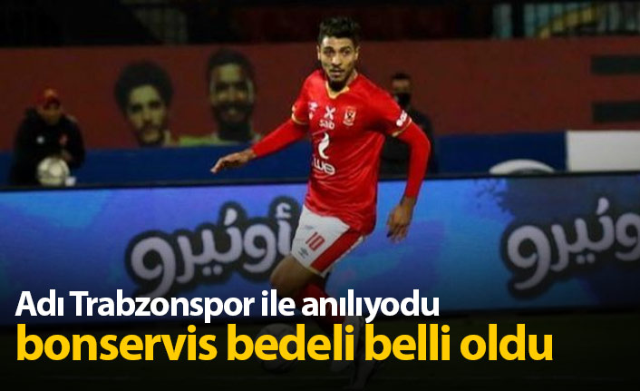 Trabzonspor ile anılıyordu bonservis bedeli açıklandı