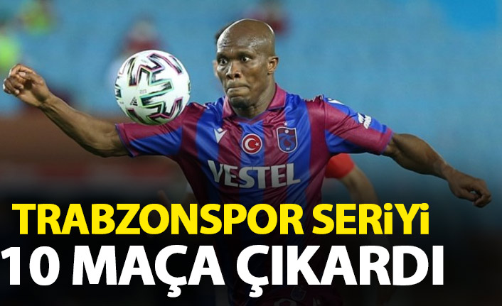 Trabzonspor seriyi 10 maça çıkardı