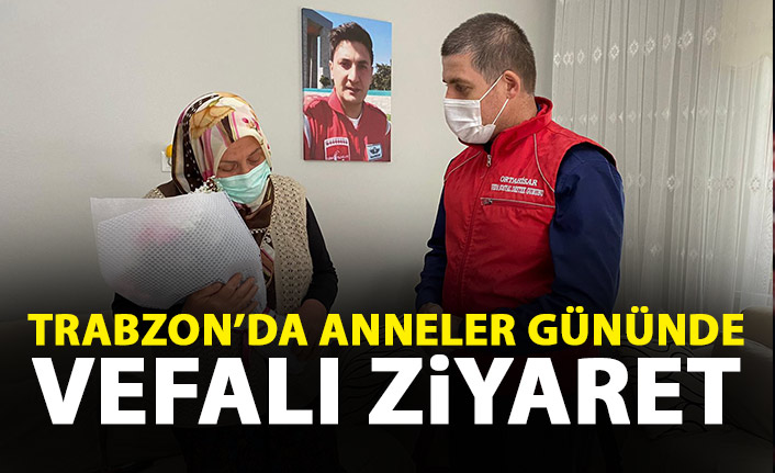 Trabzon'da vefalı ziyaret! Şehit anneleri unutulmadı