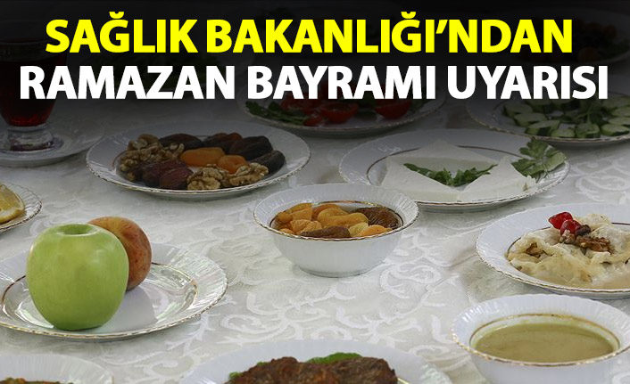 Sağlık Bakanlığı'ndan Ramazan Bayramı açıklaması