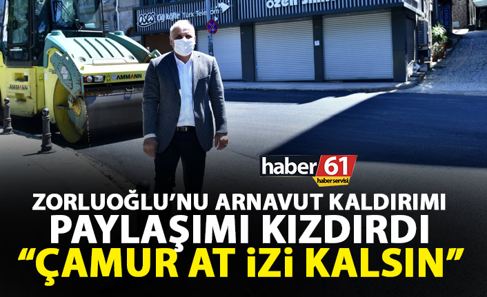 Murat Zorluoğlu'nu kızdıran paylaşım: Çamur at izi kalsın...