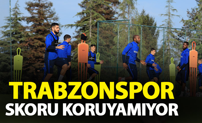 Trabzonspor skoru koruyamıyor