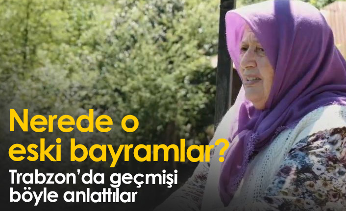 Nerede o eski bayramlar? Geçmişi böyle anlattılar