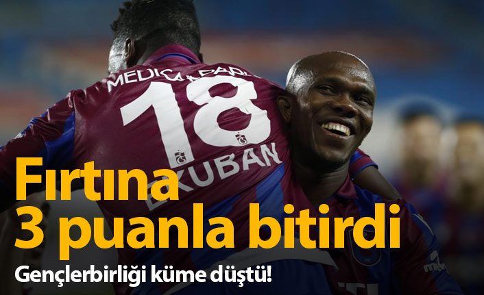 Trabzonspor 3 puanla bitirdi, Gençlerbirliği küme düştü!