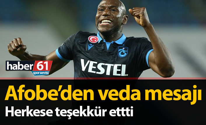 Afobe'den Trabzonspor'a veda mesajı