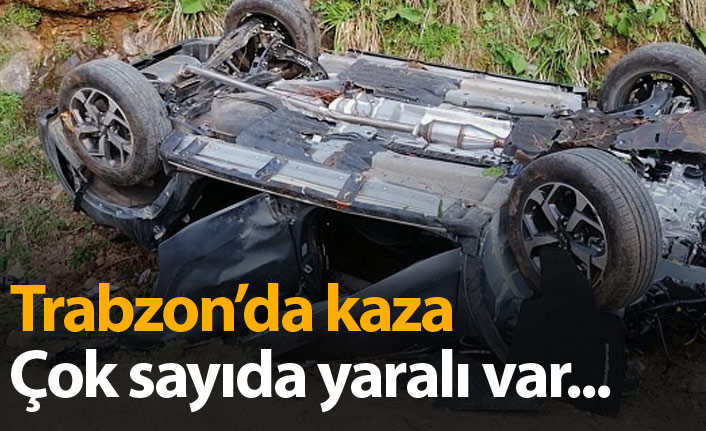 Trabzon'da kaza, çok sayıda yaralı var